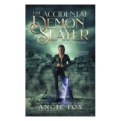 "The Accidental Demon Slayer" - "" ("Fox Angie")