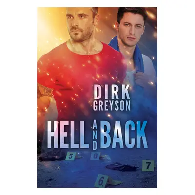 "Hell and Back" - "" ("Greyson Dirk")