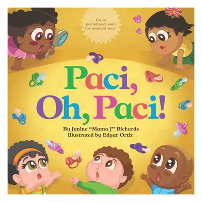 "Paci, Oh, Paci!, Second Edition" - "" ("Richards Janine")