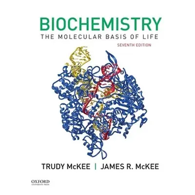 "Biochemistry: The Molecular Basis of Life" - "" ("McKee James R.")