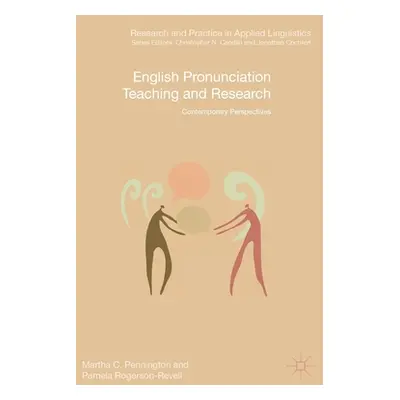 "English Pronunciation Teaching and Research: Contemporary Perspectives" - "" ("Pennington Marth