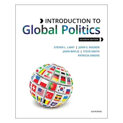 "Introduction to Global Politics" - "" ("Lamy Steven")