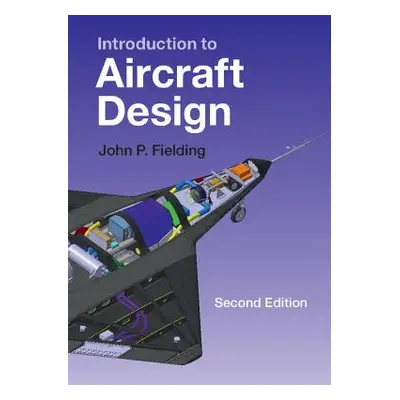 "Introduction to Aircraft Design, second edition" - "" ("Fielding John P.")