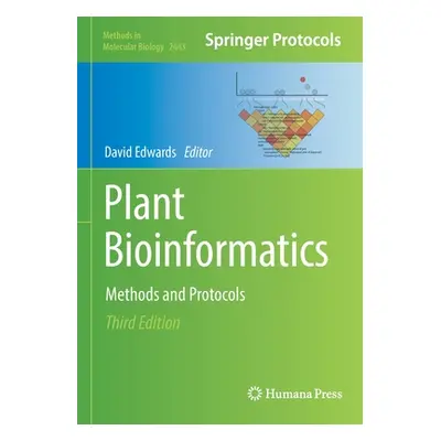 "Plant Bioinformatics: Methods and Protocols" - "" ("Edwards David")