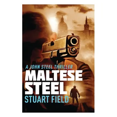 "Maltese Steel" - "" ("Field Stuart")