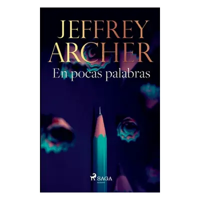 "En pocas palabras" - "" ("Archer Jeffrey")