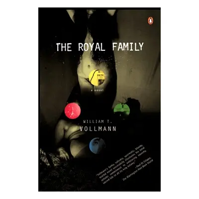 "The Royal Family" - "" ("Vollmann William T.")