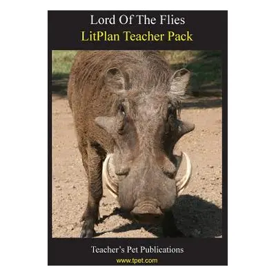 "Litplan Teacher Pack: Lord of the Flies" - "" ("Collins Mary B.")