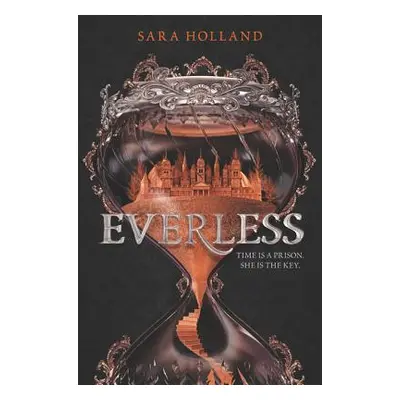 "Everless" - "" ("Holland Sara")