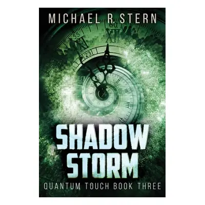 "Shadow Storm" - "" ("Stern Michael R.")