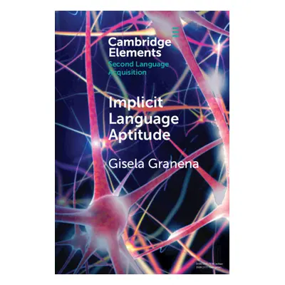 "Implicit Language Aptitude" - "" ("Granena Gisela")