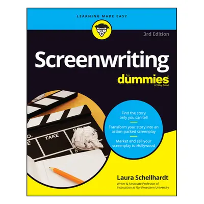 "Screenwriting for Dummies" - "" ("Schellhardt Laura")