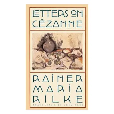 "Letters on Czanne" - "" ("Rilke Rainer Maria")