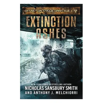 "Extinction Ashes" - "" ("Melchiorri Anthony J.")