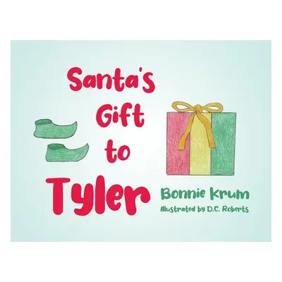 "Santa's Gift to Tyler" - "" ("Krum Bonnie")