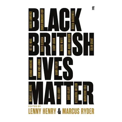 "Black British Lives Matter: A Clarion Call for Equality" - "" ("Henry Lenny")