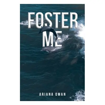 "Foster Me" - "" ("Oman Ariana")