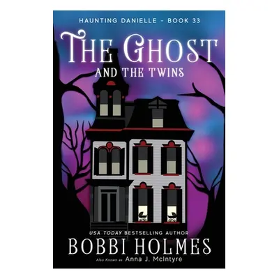 "The Ghost and the Twins" - "" ("Holmes Bobbi")