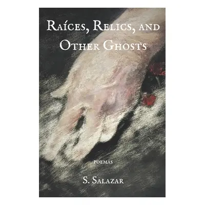 "Races, Relics, and Other Ghosts" - "" ("Salazar S.")