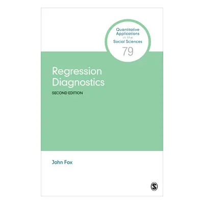 "Regression Diagnostics: An Introduction" - "" ("Fox John")