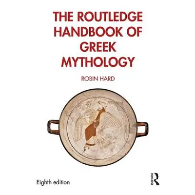 "The Routledge Handbook of Greek Mythology" - "" ("Hard Robin")