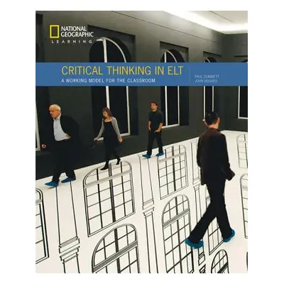 "Critical Thinking in ELT" - "A Working Model for the Classroom" ("Hughes John (Duke University)