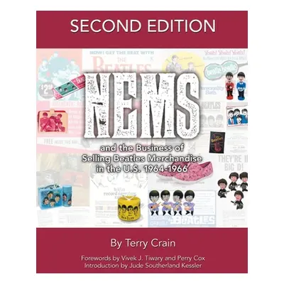 "NEMS and the Business of Selling Beatles Merchandise in the U.S. 1964-1966" - "" ("Crain Terry"