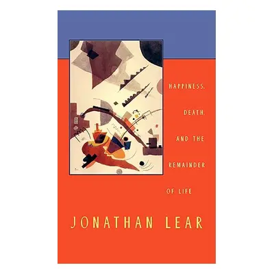 "Happiness, Death, and the Remainder of Life" - "" ("Lear Jonathan")