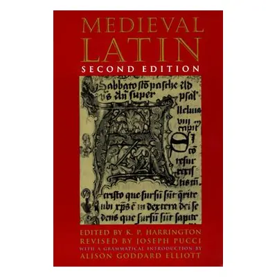 "Medieval Latin: Second Edition" - "" ("Harrington K. P.")