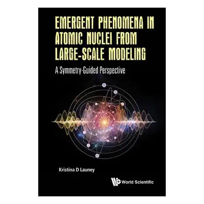 "Emergent Phenomena in Atomic Nuclei from Large-Scale Modeling: A Symmetry-Guided Perspective" -