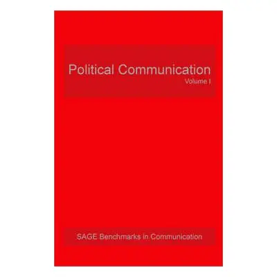 "Political Communication" - "" ("Seib Philip")