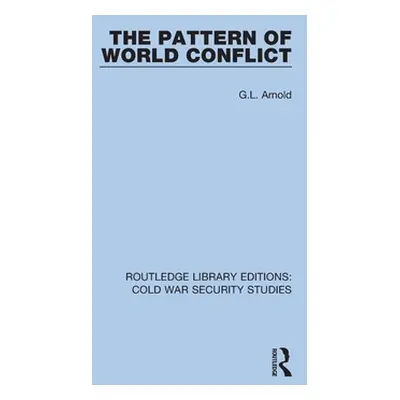 "The Pattern of World Conflict" - "" ("Arnold G. L.")