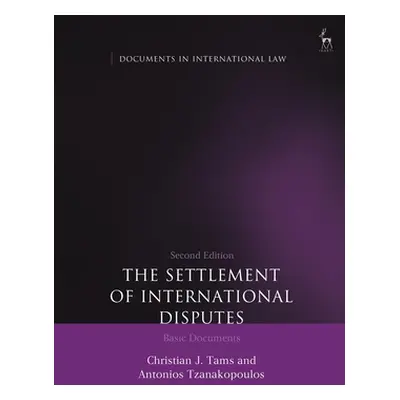 "Settlement of International Disputes: Basic Documents" - "" ("Tams Christian J.")