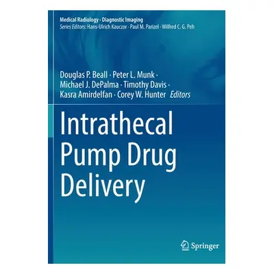 "Intrathecal Pump Drug Delivery" - "" ("Beall Douglas P.")