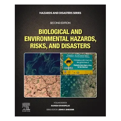 "Biological and Environmental Hazards, Risks, and Disasters" - "" ("Sivanpillai Ramesh")