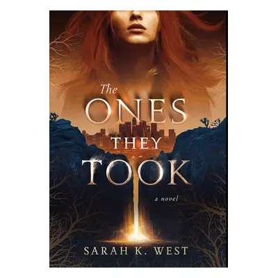 "The Ones They Took" - "" ("West Sarah K.")