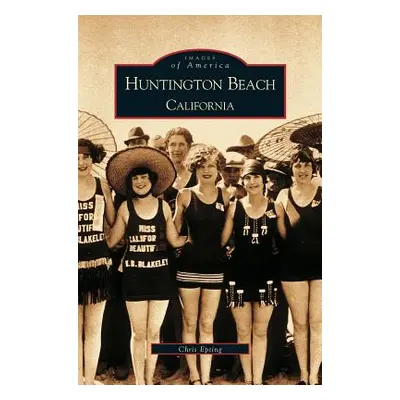 "Huntington Beach, California" - "" ("Epting Chris")