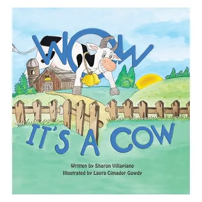 "Wow It's a Cow" - "" ("Villapiano Sharon")