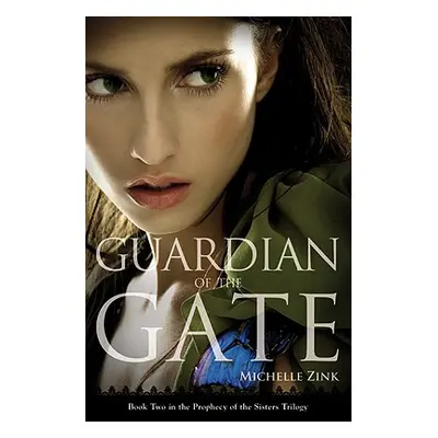 "Guardian of the Gate" - "" ("Zink Michelle")