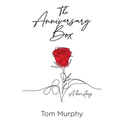 "The Anniversary Box" - "" ("Murphy Tom")