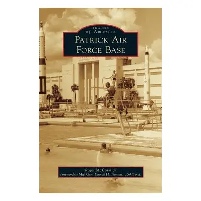 "Patrick Air Force Base" - "" ("McCormick Roger")