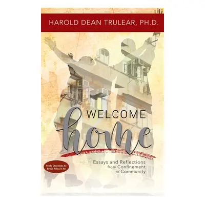 "Welcome Home" - "" ("Trulear Harold")