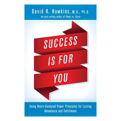 "Success Is for You" - "" ("Hawkins David R.")