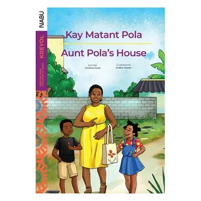 "Aunt Pola's House / Kay Matant Pola" - "" ("Doret Christina")