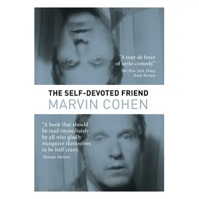 "The Self-Devoted Friend" - "" ("Cohen Marvin")