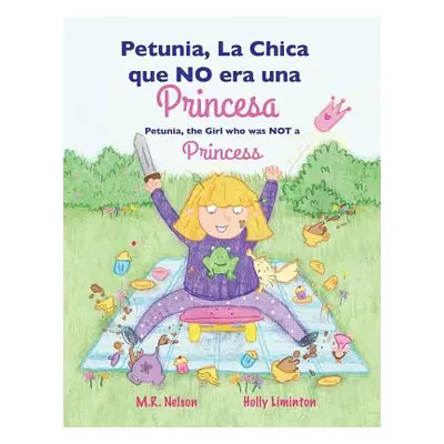 "Petunia, La Chica que NO era una Princesa / Petunia, the Girl who was NOT a Princess (Xist Bili