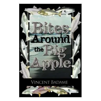 "Bites Around the Big Apple" - "" ("Badame Vince")