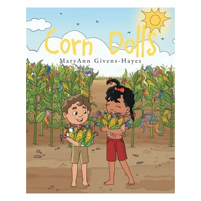 "Corn Dolls" - "" ("Givens-Hayes Maryann")