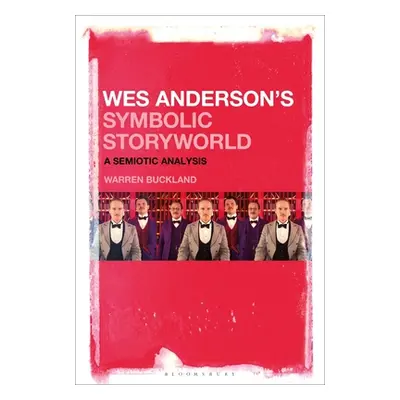 "Wes Anderson's Symbolic Storyworld: A Semiotic Analysis" - "" ("Buckland Warren")