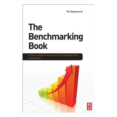 "The Benchmarking Book" - "" ("Stapenhurst Tim")